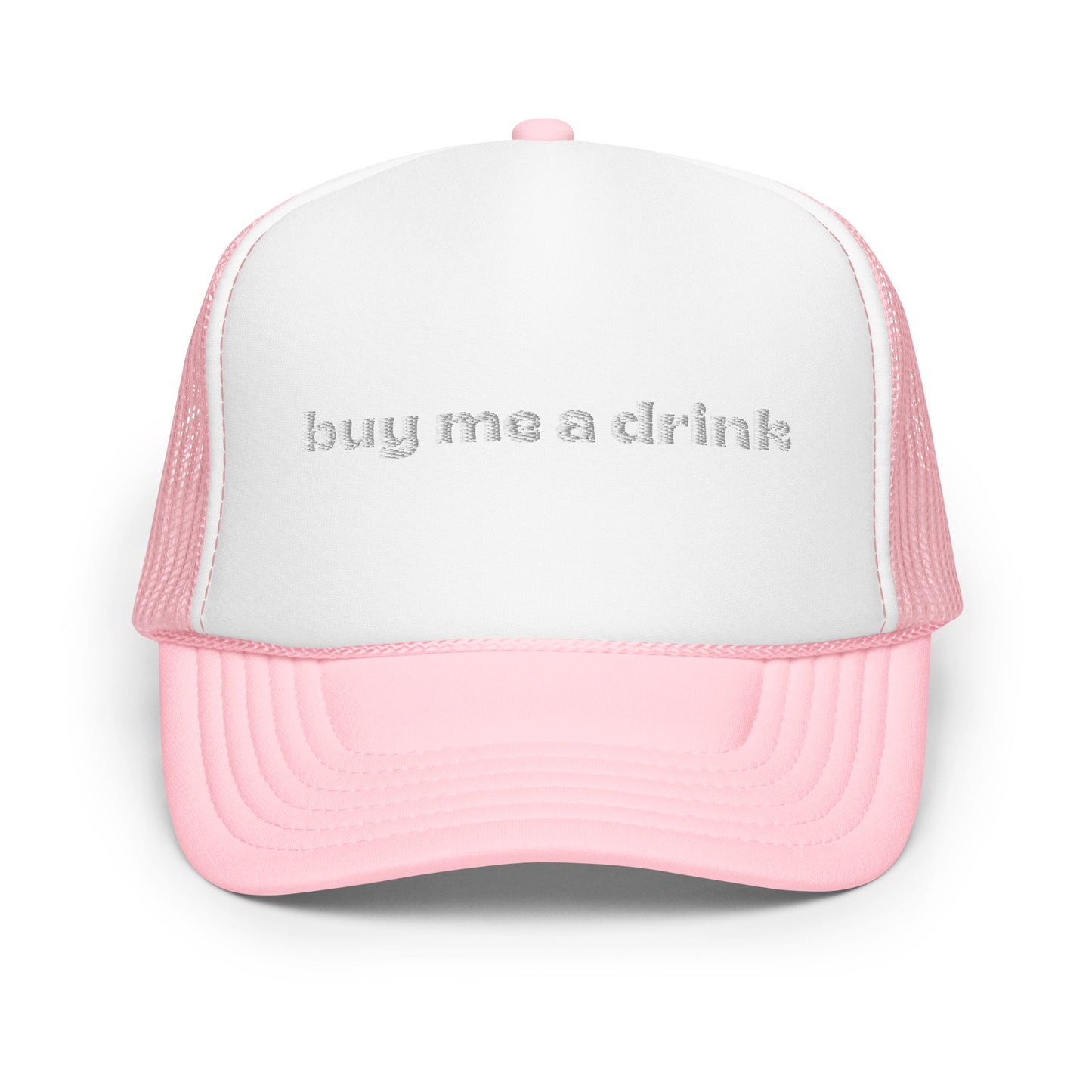 Buy me a drink Foam trucker hat