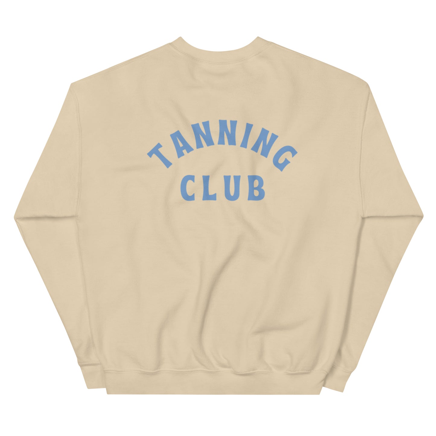 Tanning club womens Sweatshirt