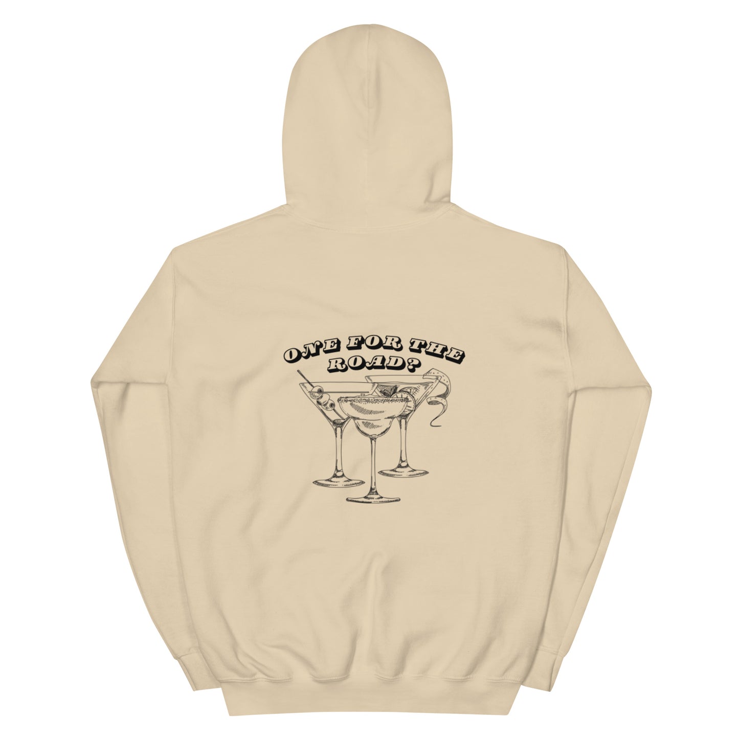 One for the road Hoodie