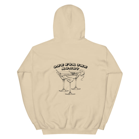 One for the road Hoodie